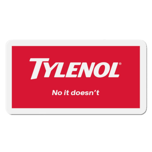 Satirical Tylenol Die-Cut Magnet, Quirky Refrigerator Magnet, Funny Gift, Office Decor, Parody