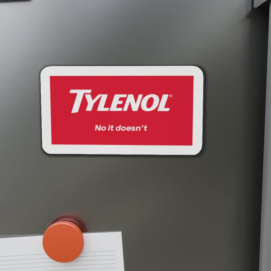 Satirical Tylenol Die-Cut Magnet, Quirky Refrigerator Magnet, Funny Gift, Office Decor, Parody