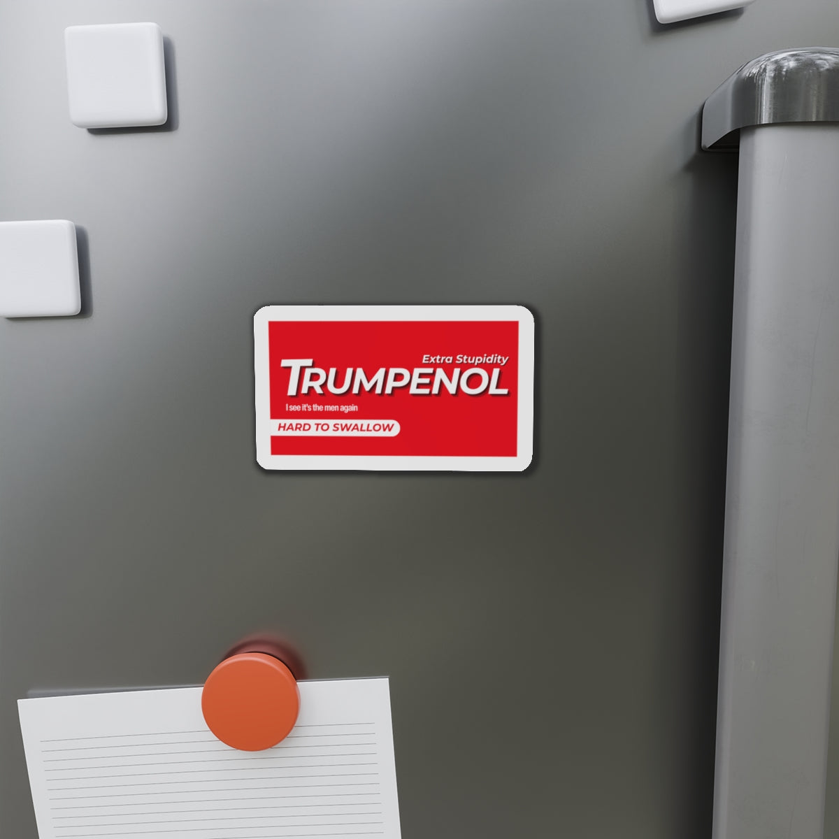 Tylenol Parody Political Humor Die-Cut Magnets, Fun Refrigerator Decor, Gift for Friends, Quirky Kitchen Accessories, Trendy Home Decor