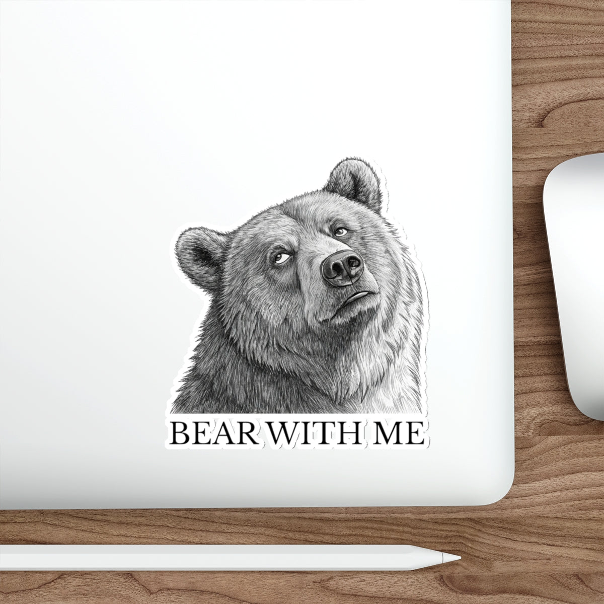 Bear With Me Die-Cut Stickers | Cute Animal Stickers for Laptops, Journals, Water Bottles, Gifts, and Home Decor
