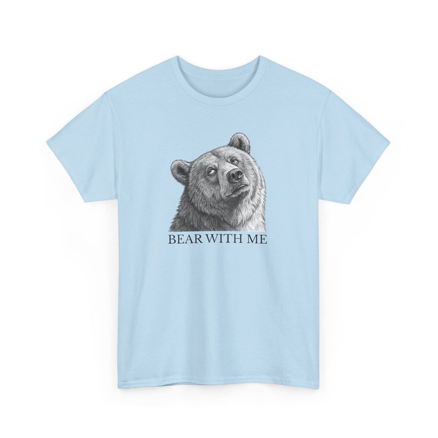 Bear With Me Graphic Tee, Funny Animal Shirt, Unisex Cotton T-Shirt, Gift for Nature Lovers, Casual Wear, Birthday Gift