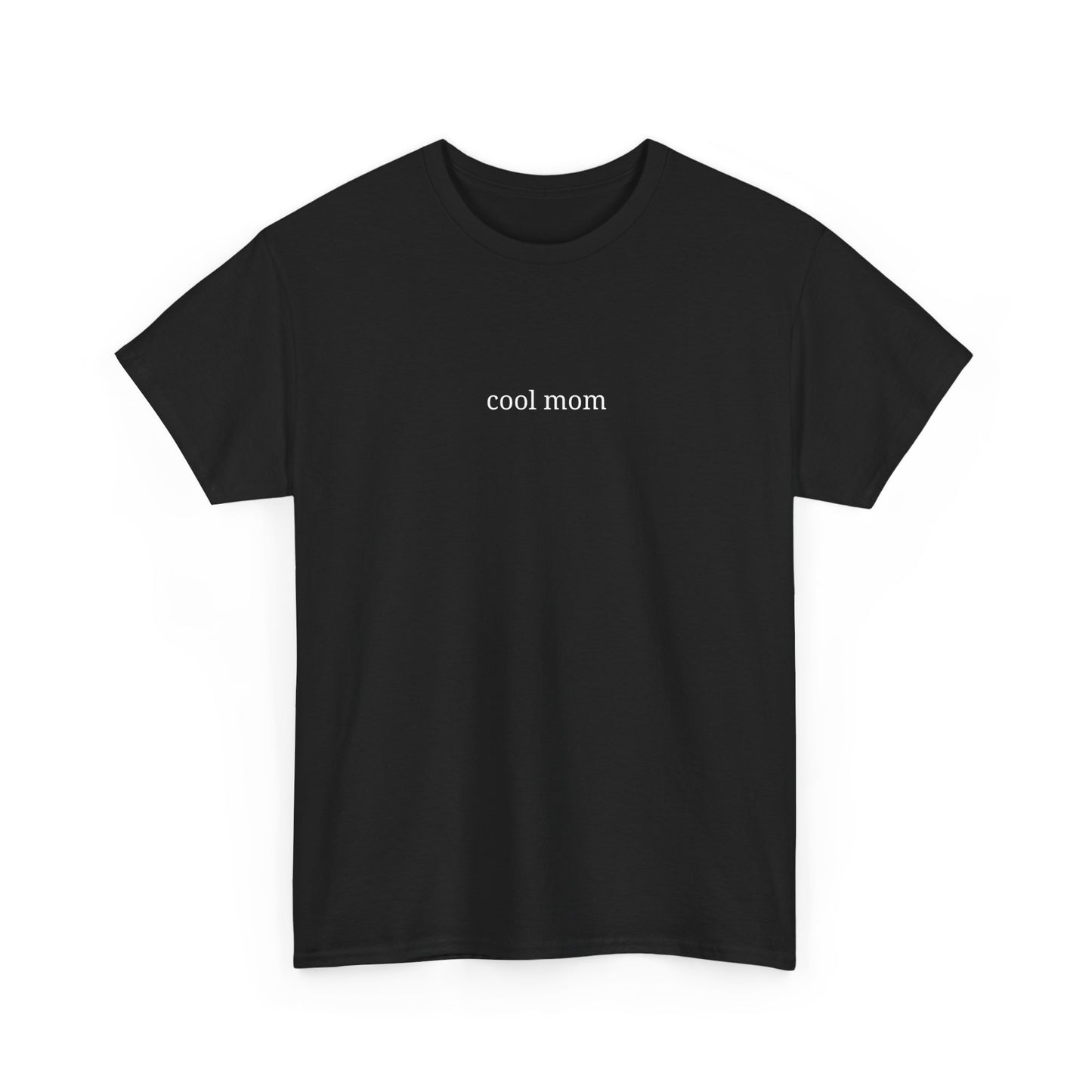 Cool Mom Unisex Heavy Cotton Tee, Casual Tee, Gift for Moms, Everyday Wear, Graphic Shirt, Fun Apparel