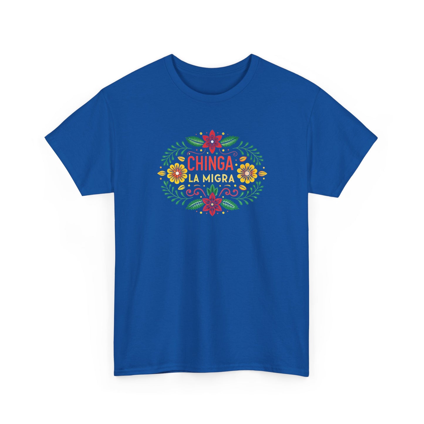 Chinga La Migra Anti I.C.E Floral Statement Tee - Unisex Graphic Shirt, Bold Casual Wear, Gift for Activists, Festival Clothing