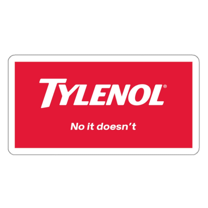 Satirical Tylenol Die-Cut Sticker, Funny Office Stickers, Laptop Decals, Gift for Friends, Humor Stickers
