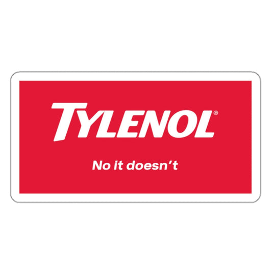 Satirical Tylenol Die-Cut Sticker, Funny Office Stickers, Laptop Decals, Gift for Friends, Humor Stickers