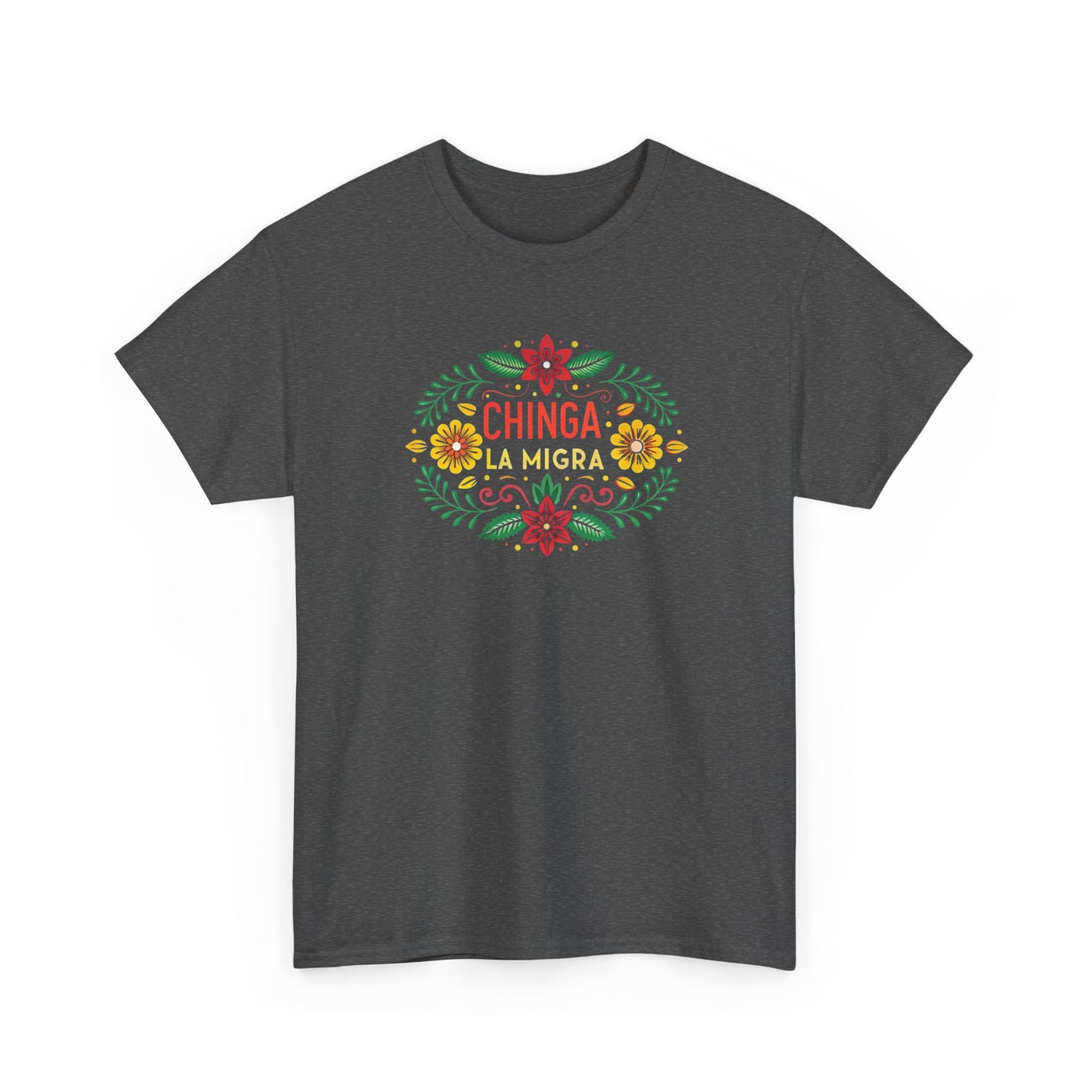 Chinga La Migra Anti I.C.E Floral Statement Tee - Unisex Graphic Shirt, Bold Casual Wear, Gift for Activists, Festival Clothing