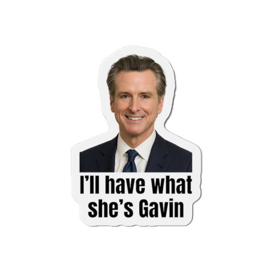 Gavin Newsom Humorous Die-Cut Magnets: Fun Kitchen Decor for Political Fans, Office Humor, Gift for Friends, Collectible Magnet