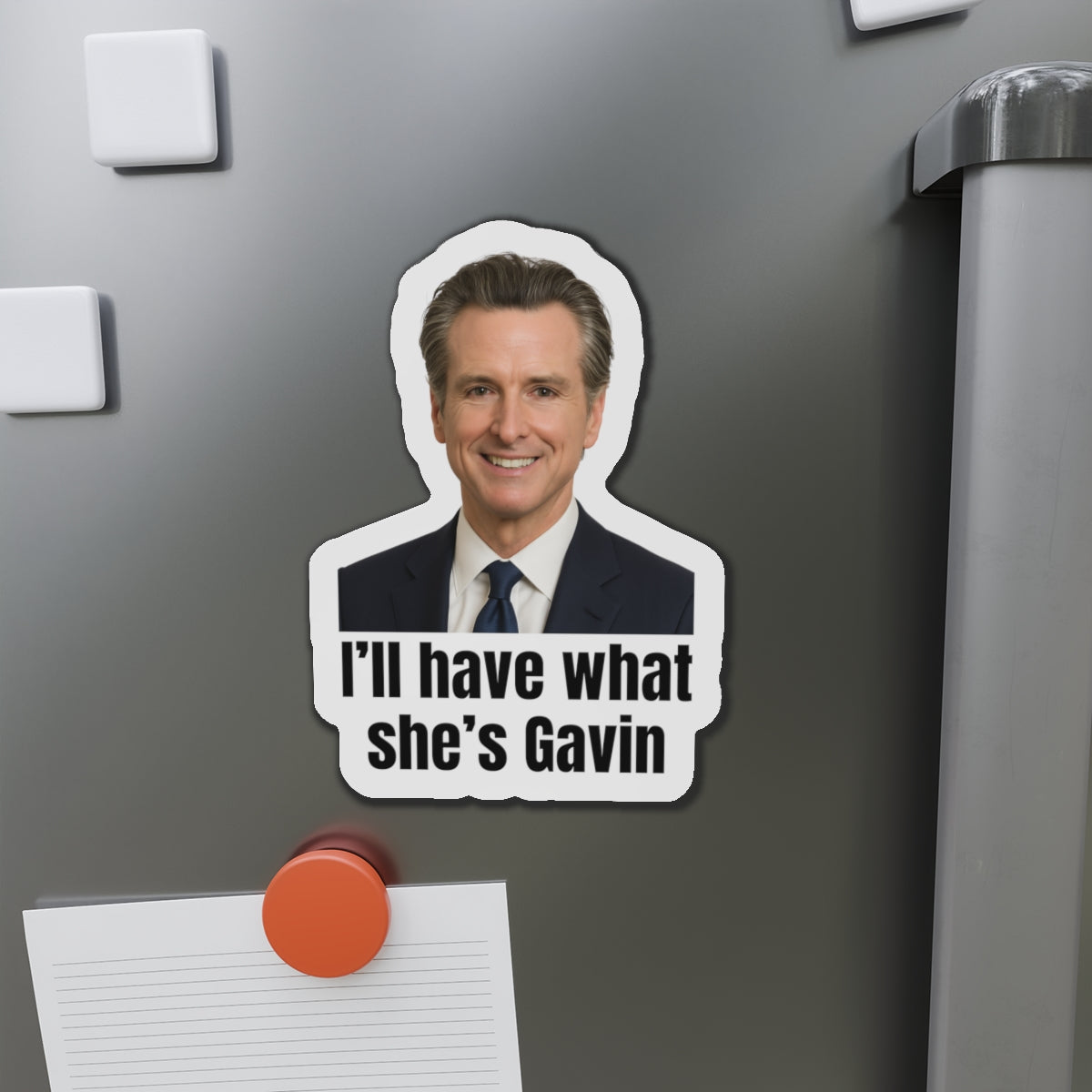 Gavin Newsom Humorous Die-Cut Magnets: Fun Kitchen Decor for Political Fans, Office Humor, Gift for Friends, Collectible Magnet