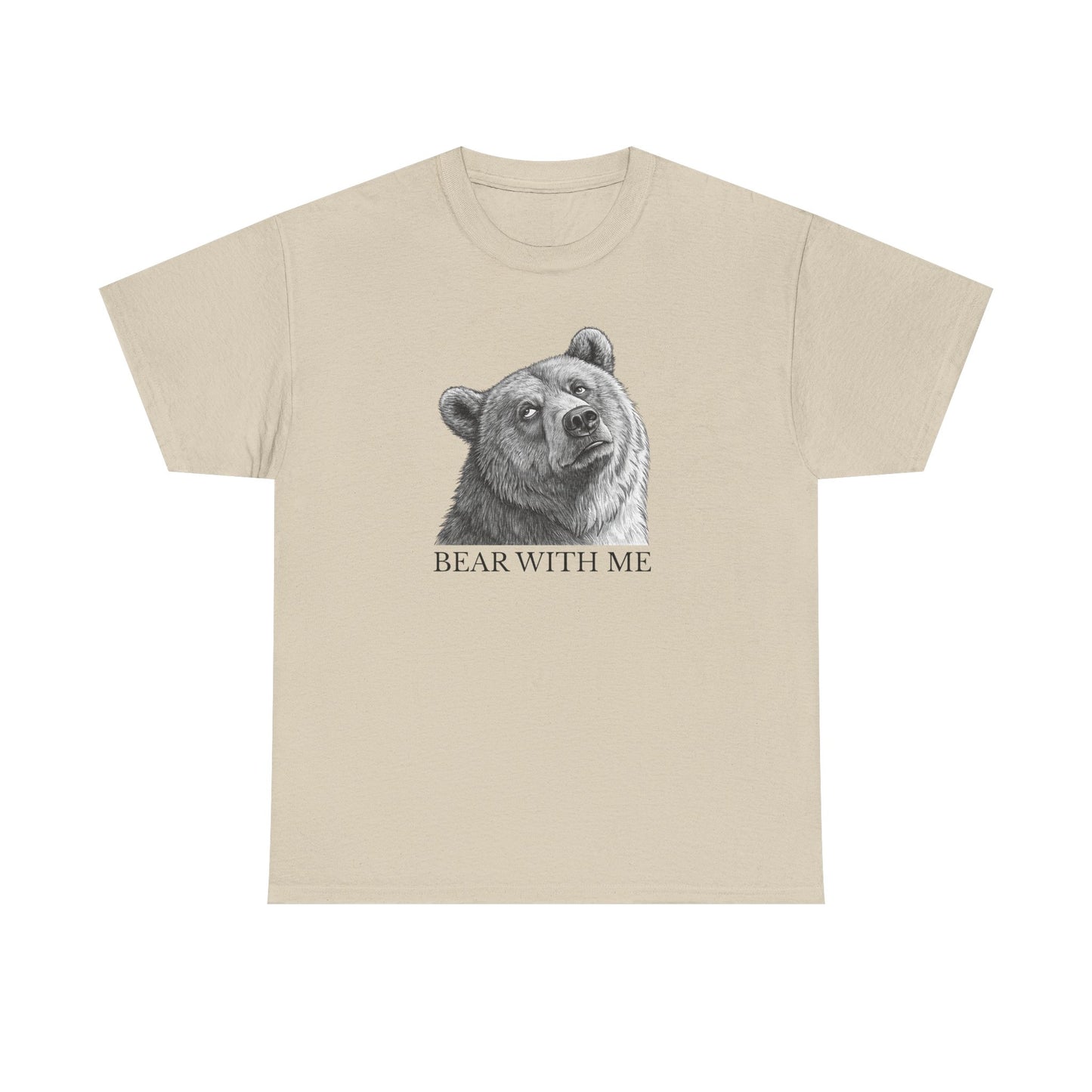 Bear With Me Graphic Tee, Funny Animal Shirt, Unisex Cotton T-Shirt, Gift for Nature Lovers, Casual Wear, Birthday Gift