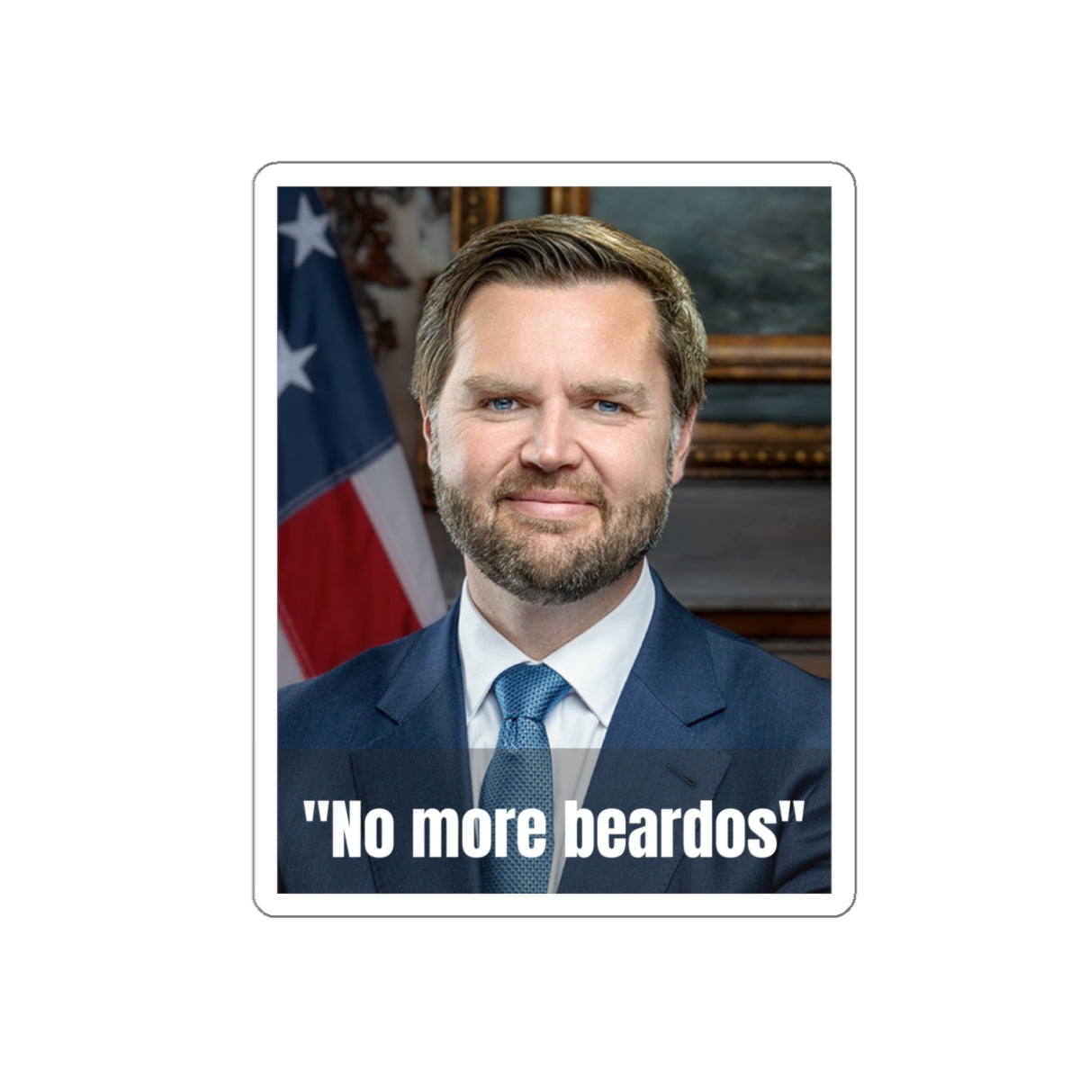 No More Beardos Satirical Die-Cut Stickers | for Laptops, Water Bottles, Gifts, and Decor | JD Vance | Pete Hegseth