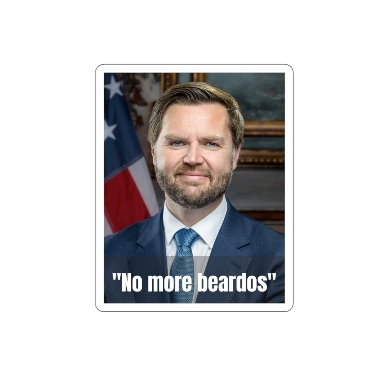 No More Beardos Satirical Die-Cut Stickers | for Laptops, Water Bottles, Gifts, and Decor | JD Vance | Pete Hegseth
