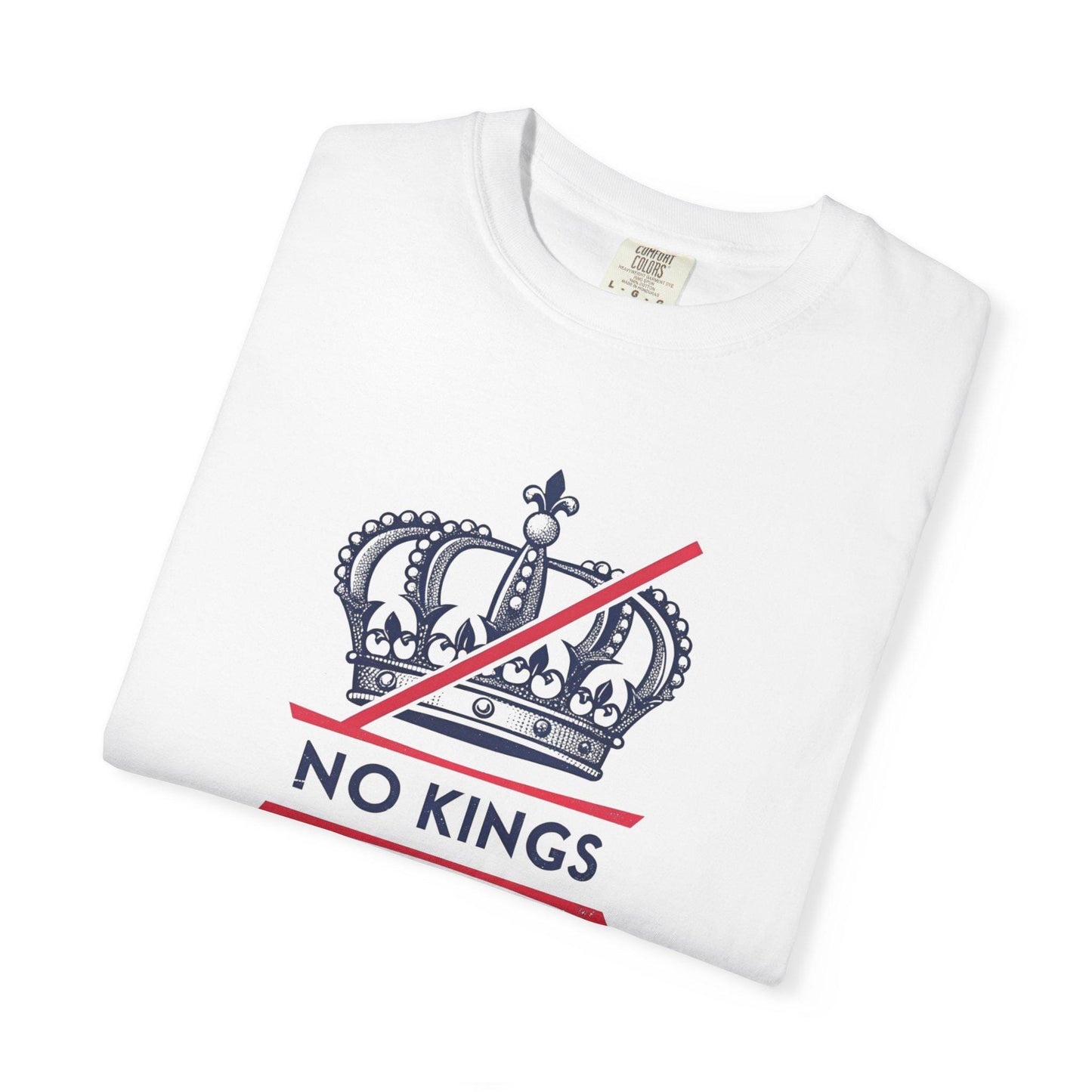 No Kings Rebel Crown T-Shirt - Unisex Garment-Dyed Tee for Festival, Casual Wear, Statement Shirt, Gift for Friends, No Kings Design