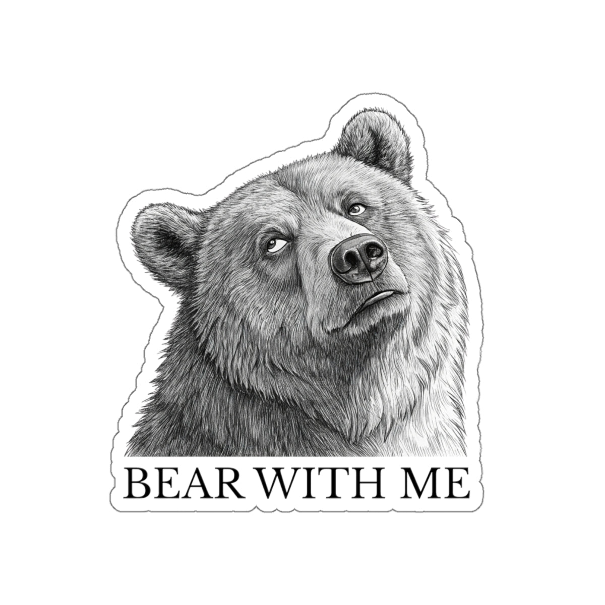 Bear With Me Die-Cut Stickers | Cute Animal Stickers for Laptops, Journals, Water Bottles, Gifts, and Home Decor