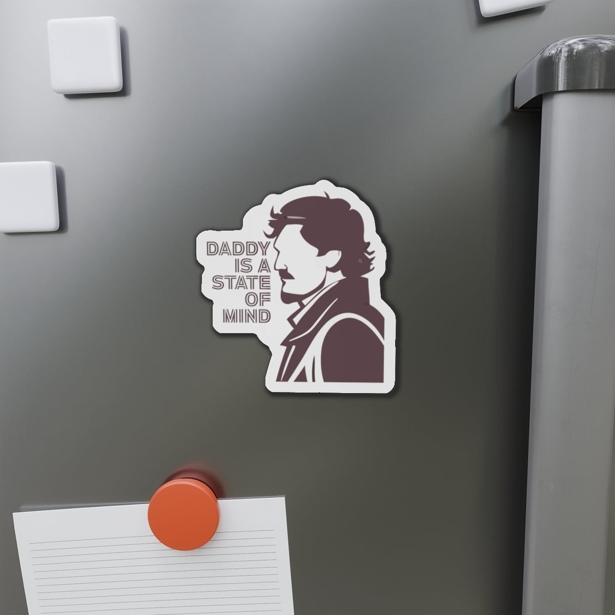 Pedro Pascal Daddy is a State of Mind Daddy Die-Cut Magnet | Cool Dad Gift, Home Decor, Refrigerator Magnet, Father's Day Gift, Office