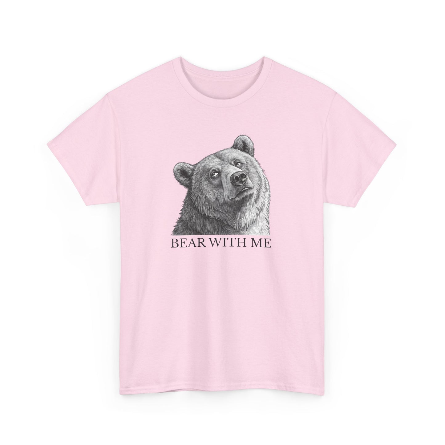Bear With Me Graphic Tee, Funny Animal Shirt, Unisex Cotton T-Shirt, Gift for Nature Lovers, Casual Wear, Birthday Gift
