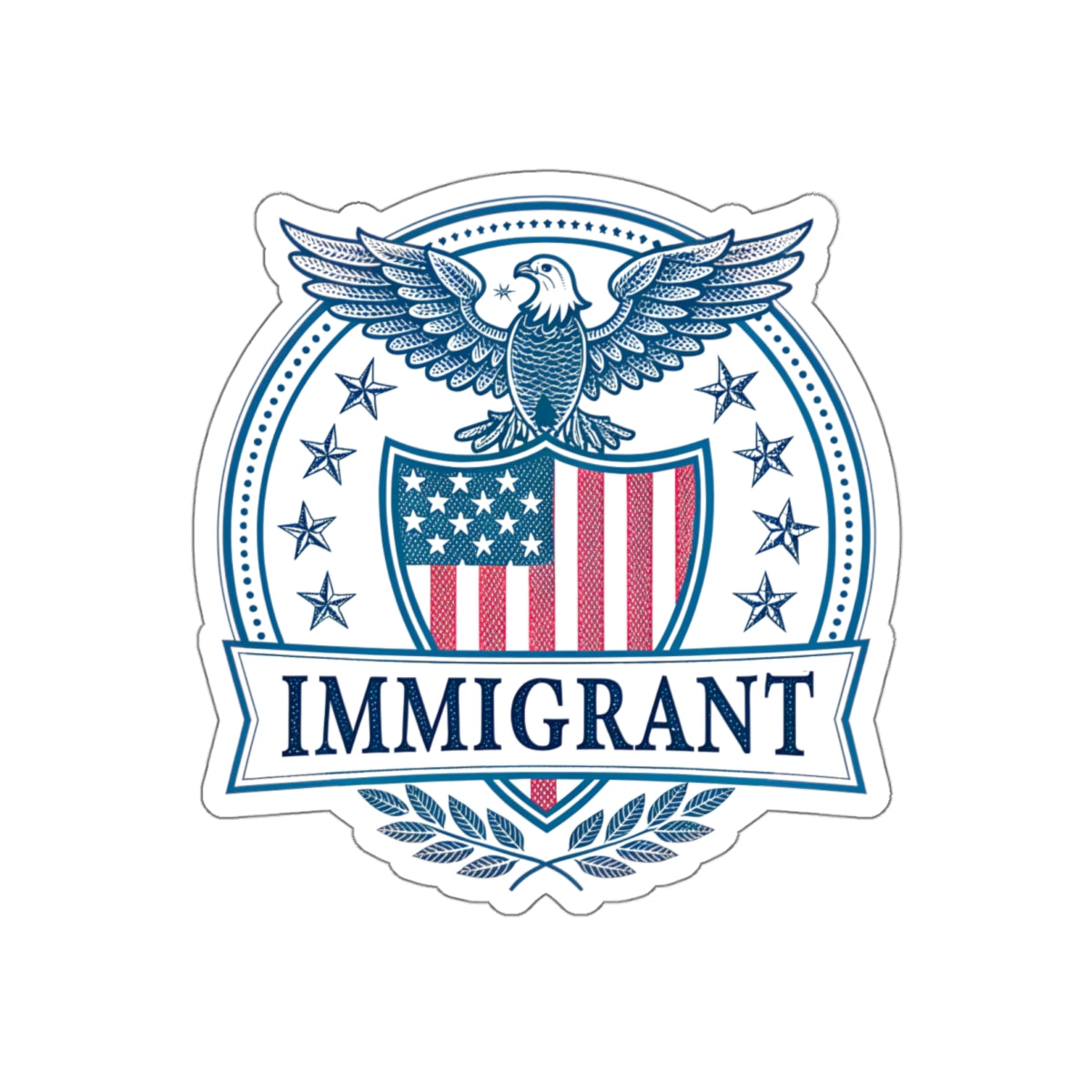 Patriotic Immigrant Die-Cut Stickers, Immigrant Pride Stickers, Laptop Decal, USA Eagle Emblem, Gift for Immigrants, Political Stickers