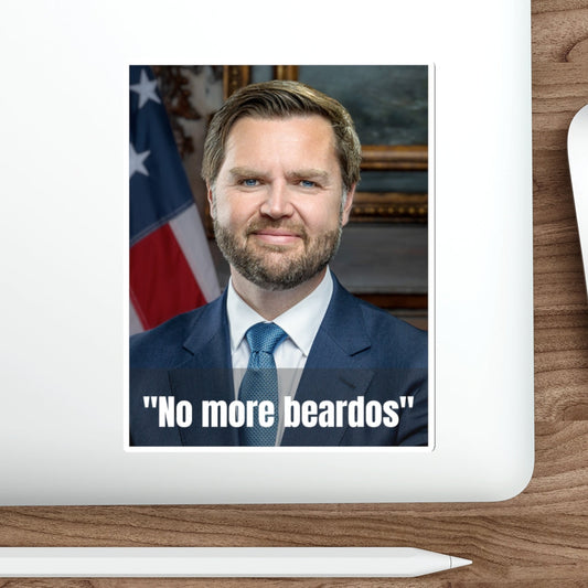 No More Beardos Satirical Die-Cut Stickers | for Laptops, Water Bottles, Gifts, and Decor | JD Vance | Pete Hegseth
