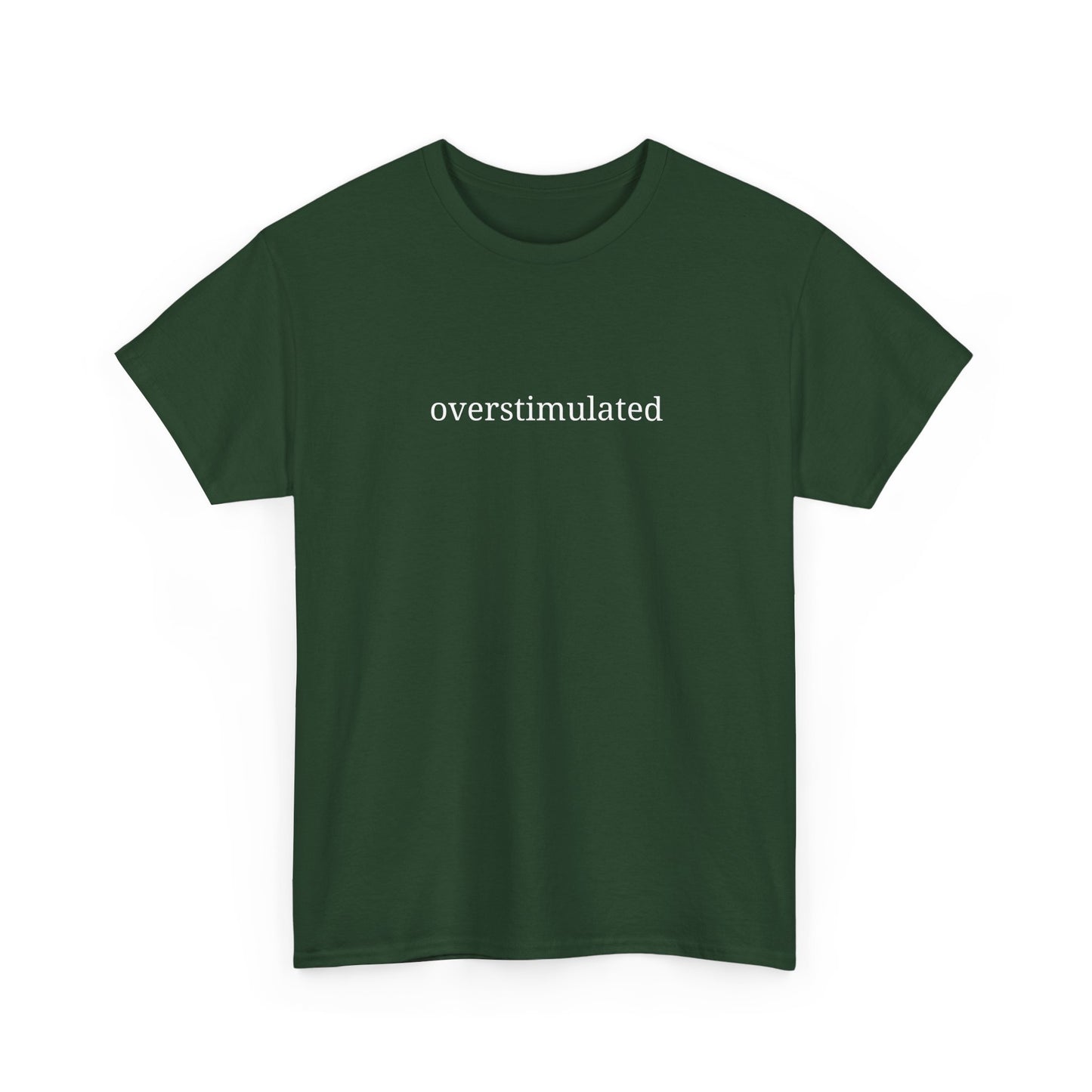 Overstimulated - Unisex Heavy Cotton Tee - Graphic Tee, Casual Wear, Gift for Friends, Relaxed Fit, Everyday Style