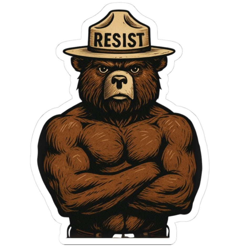 Smoky The Bear Resist Sticker - Anti-Trump