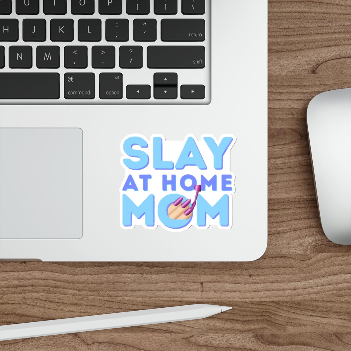 Slay At Home Mom - Wednesday Inspired - Car and Laptop Sticker
