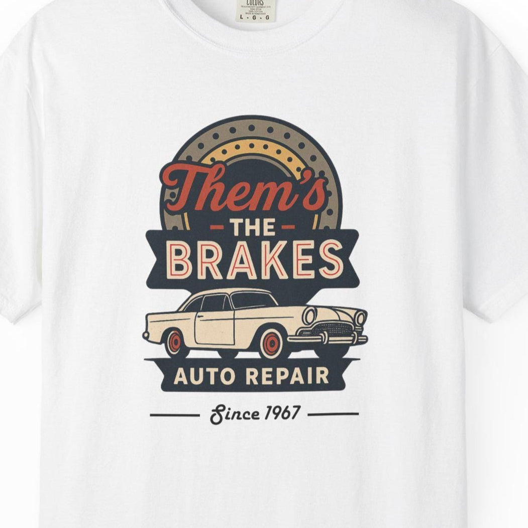 Them's The Brakes Vintage Auto Repair Graphic Tee, Unisex T-Shirt, Car Lover Gift, Dad Shirt, Classic Car Style