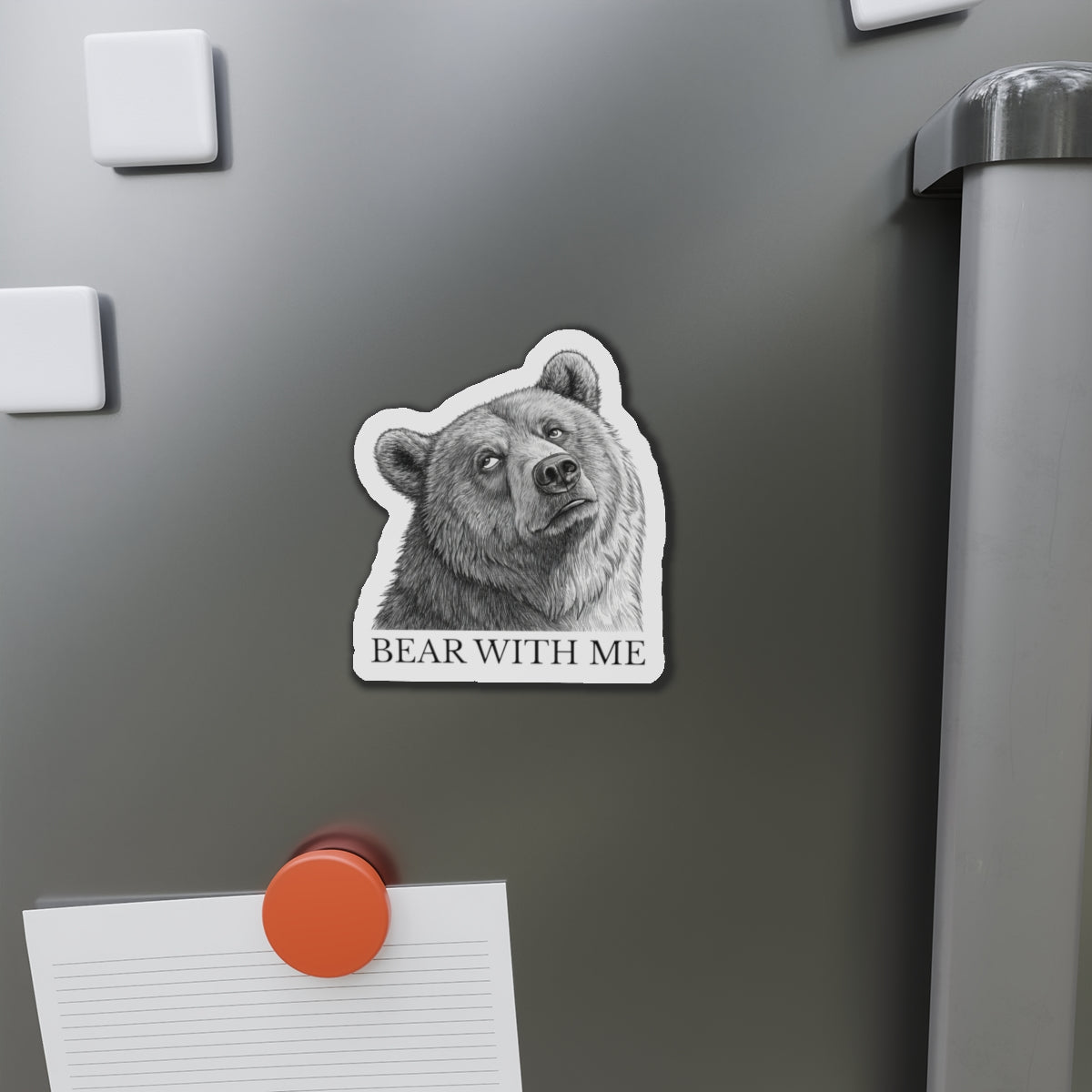 Bear With Me Die-Cut Magnet | Cute Bear Refrigerator Decor | Animal Lover Gift | Funny Office Magnet | Home Decor | Gift for Friends