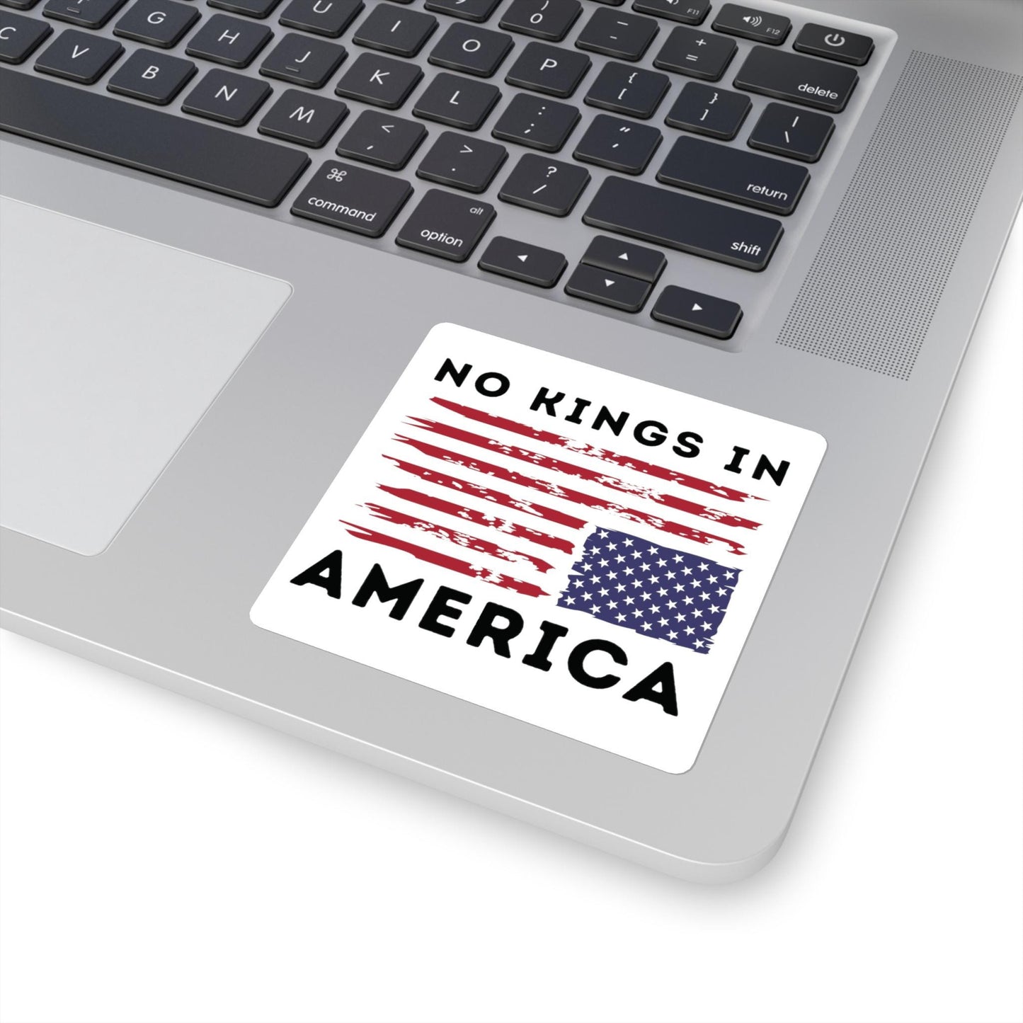 No Kings in America Sticker, American Flag Protest Decal, Patriotic Laptop Sticker, Political Expression Gift, Independence Day Decor