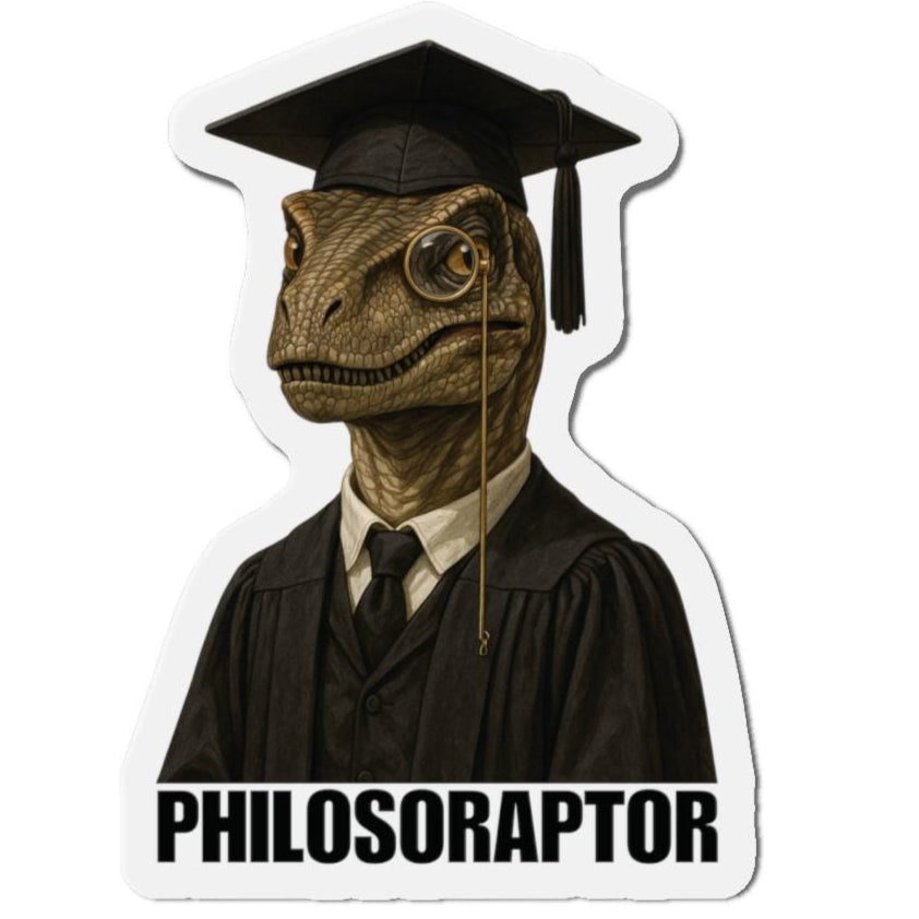 Philosoraptor Die-Cut Magnet | Funny Graduation Decor, Cool Gift for Graduates, Quirky Kitchen Magnet, Unique Home Decor, Educational Gift