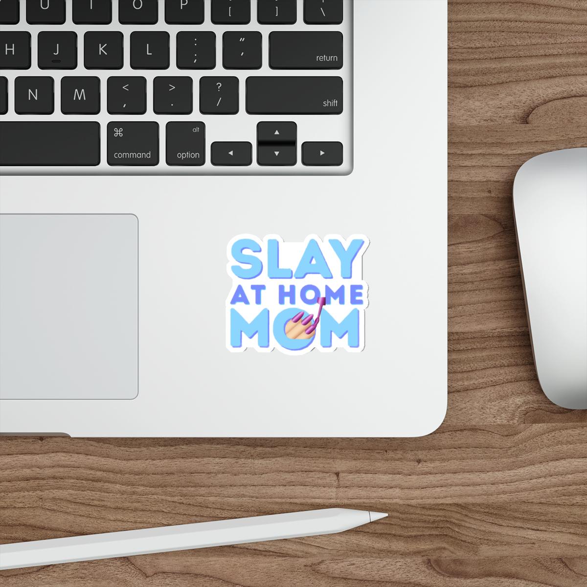 Slay At Home Mom - Wednesday Inspired - Car and Laptop Sticker