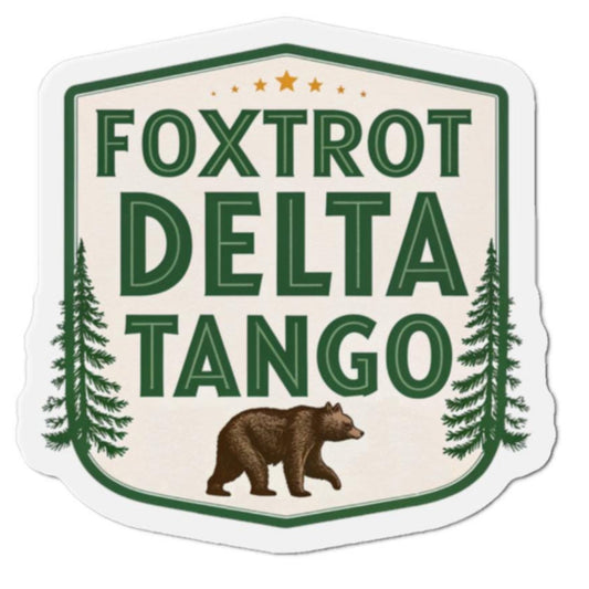 Foxtrot Delta Tango Magnet - Nature Themed - For Outdoor Enthusiasts