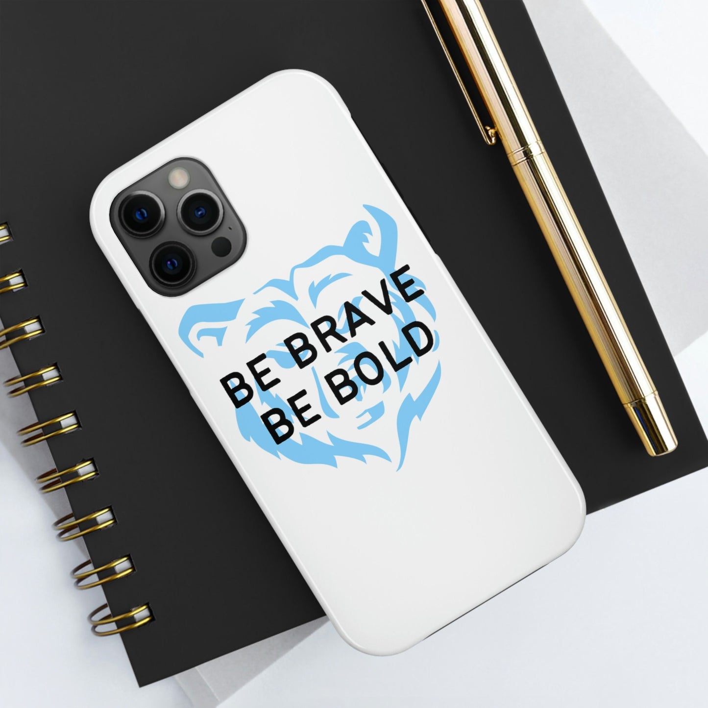 Be Brave Be Bold Bear Tough Phone Cases, Case-Mate