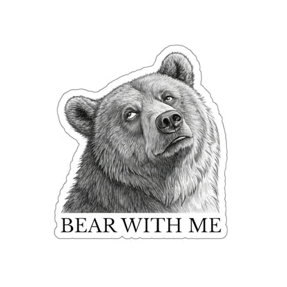 Bear With Me Die-Cut Stickers | Cute Animal Stickers for Laptops, Journals, Water Bottles, Gifts, and Home Decor