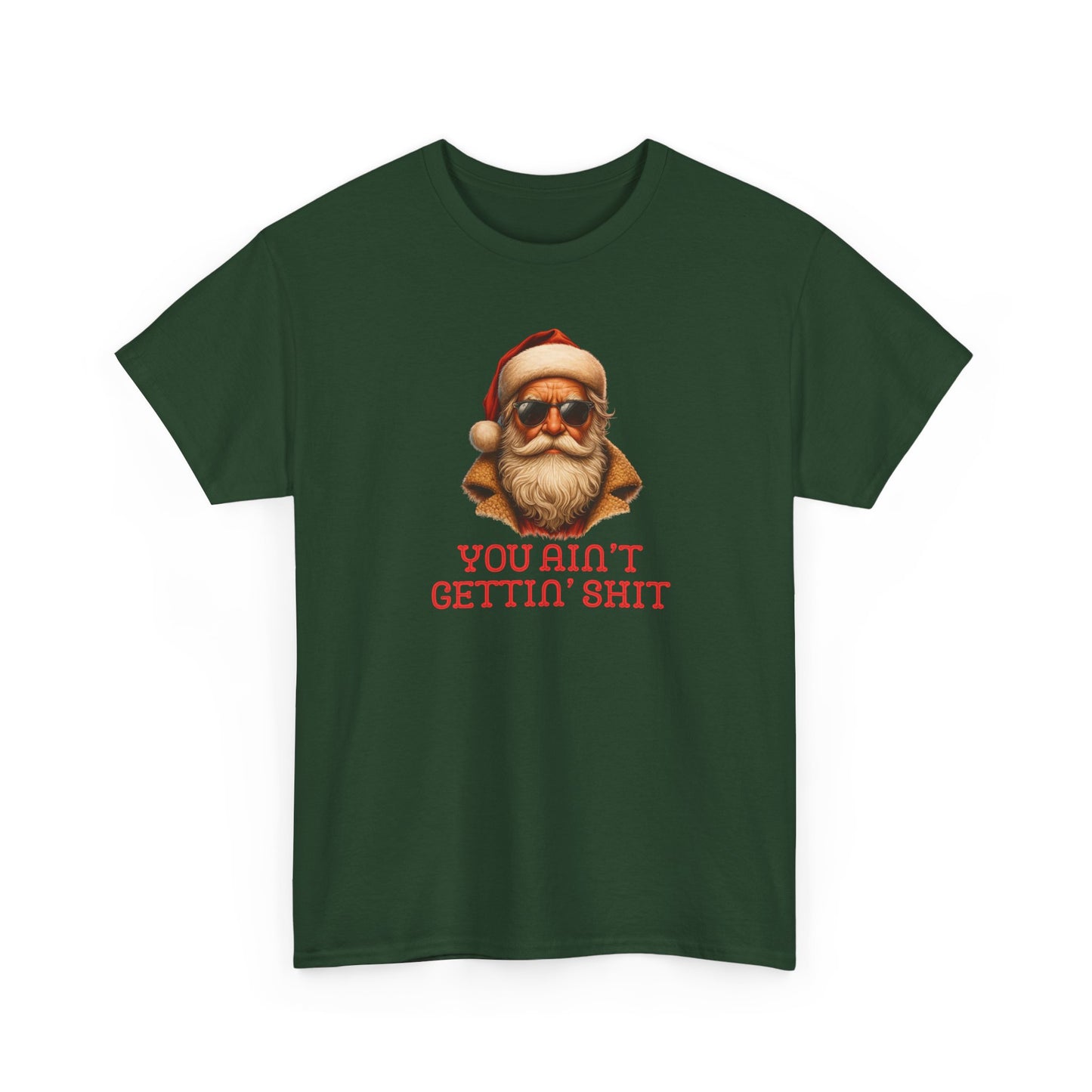 Santa Rizz T-Shirt | "You Ain't Gettin' Shit" | Funny Christmas Tee | Bad Santa | White Elephant Gift | Stocking Filler