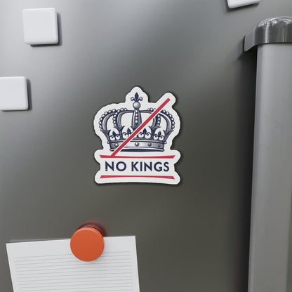 Rebellious Die-Cut Magnet - No Kings Design, Home Décor, Gift for Activists, Fun Fridge Magnet, Political Statement