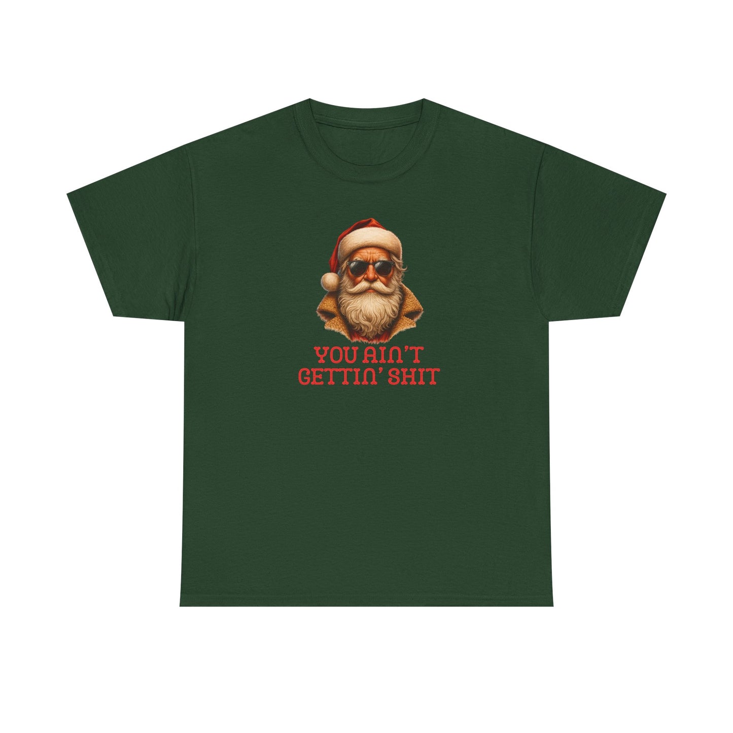 Santa Rizz T-Shirt | "You Ain't Gettin' Shit" | Funny Christmas Tee | Bad Santa | White Elephant Gift | Stocking Filler