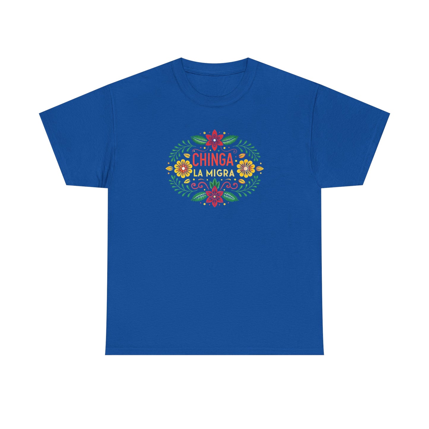 Chinga La Migra Anti I.C.E Floral Statement Tee - Unisex Graphic Shirt, Bold Casual Wear, Gift for Activists, Festival Clothing