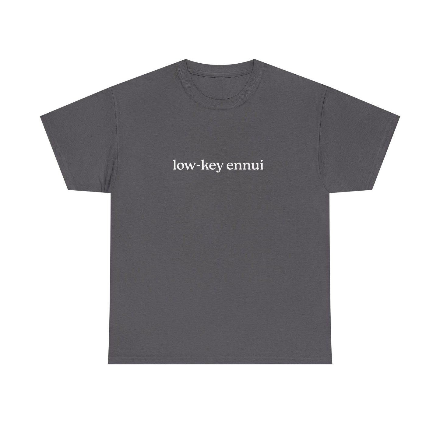Low-Key Ennui Unisex Heavy Cotton Tee, Casual Statement Tee, Gift for Minimalists, Everyday Wear, Trendy Graphic Tee