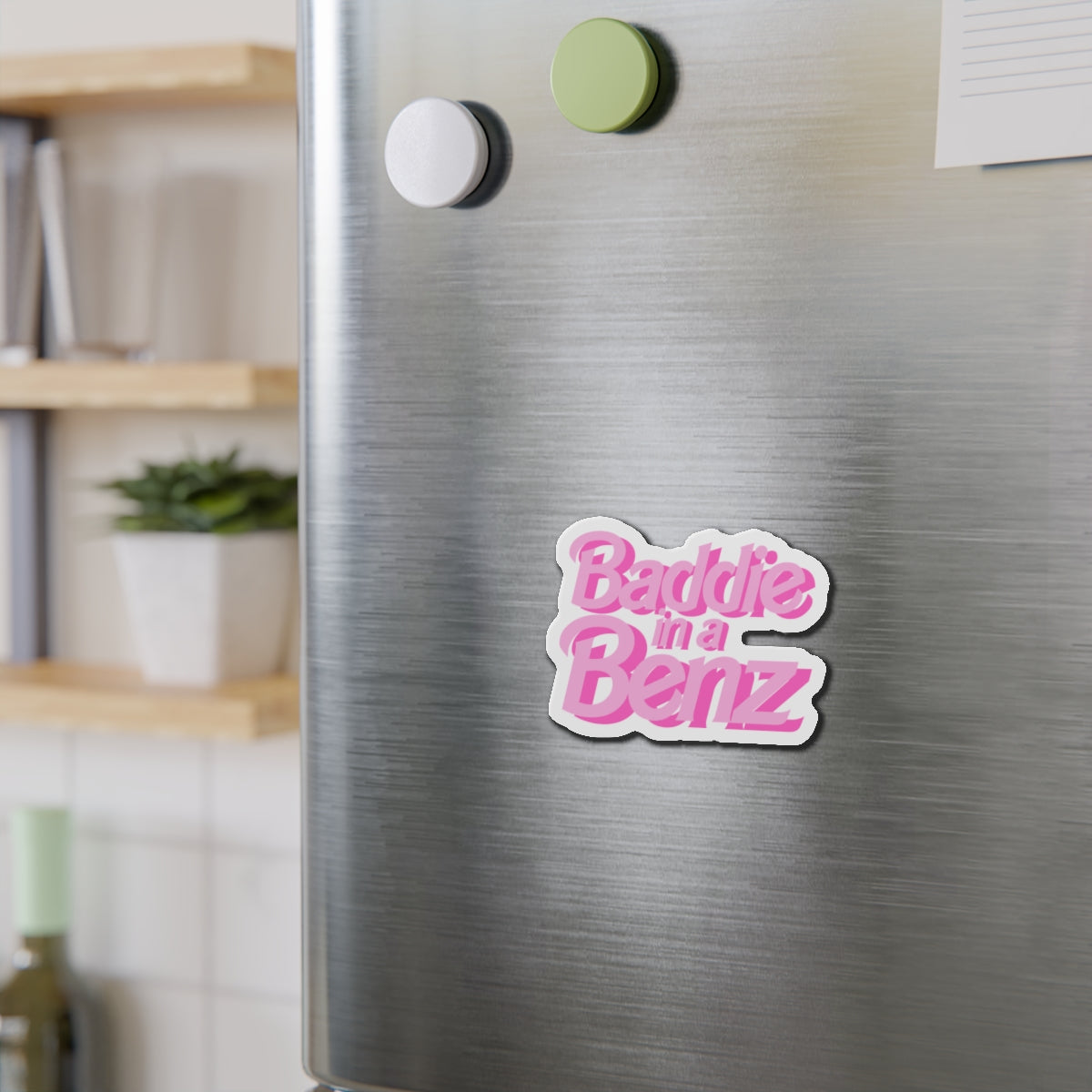 Baddie in a Benz Die-Cut Magnets: Fun Refrigerator Decor, Hipster Gift, Car Accessory, Trendy Home Decor, Stylish Motif