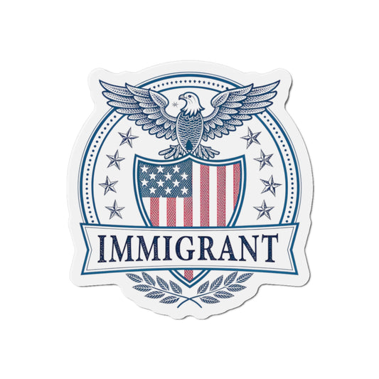 Patriotic Immigrant Die-Cut Magnets - American Spirit Decor, Fridge Magnet, Gift for Immigrants, Vintage Vibe, USA Pride