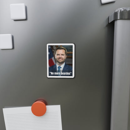 No More Beardos Satirical JD Vance Die-Cut Magnet: Humorous Political Statement, Refrigerator Magnet, Novelty Gift, Pete Hegseth