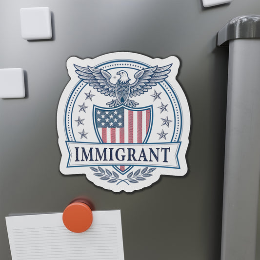 Patriotic Immigrant Die-Cut Magnets - American Spirit Decor, Fridge Magnet, Gift for Immigrants, Vintage Vibe, USA Pride