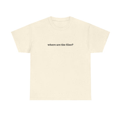 Where Are The Files? Unisex Heavy Cotton Tee | Graphic Tee, Casual Wear