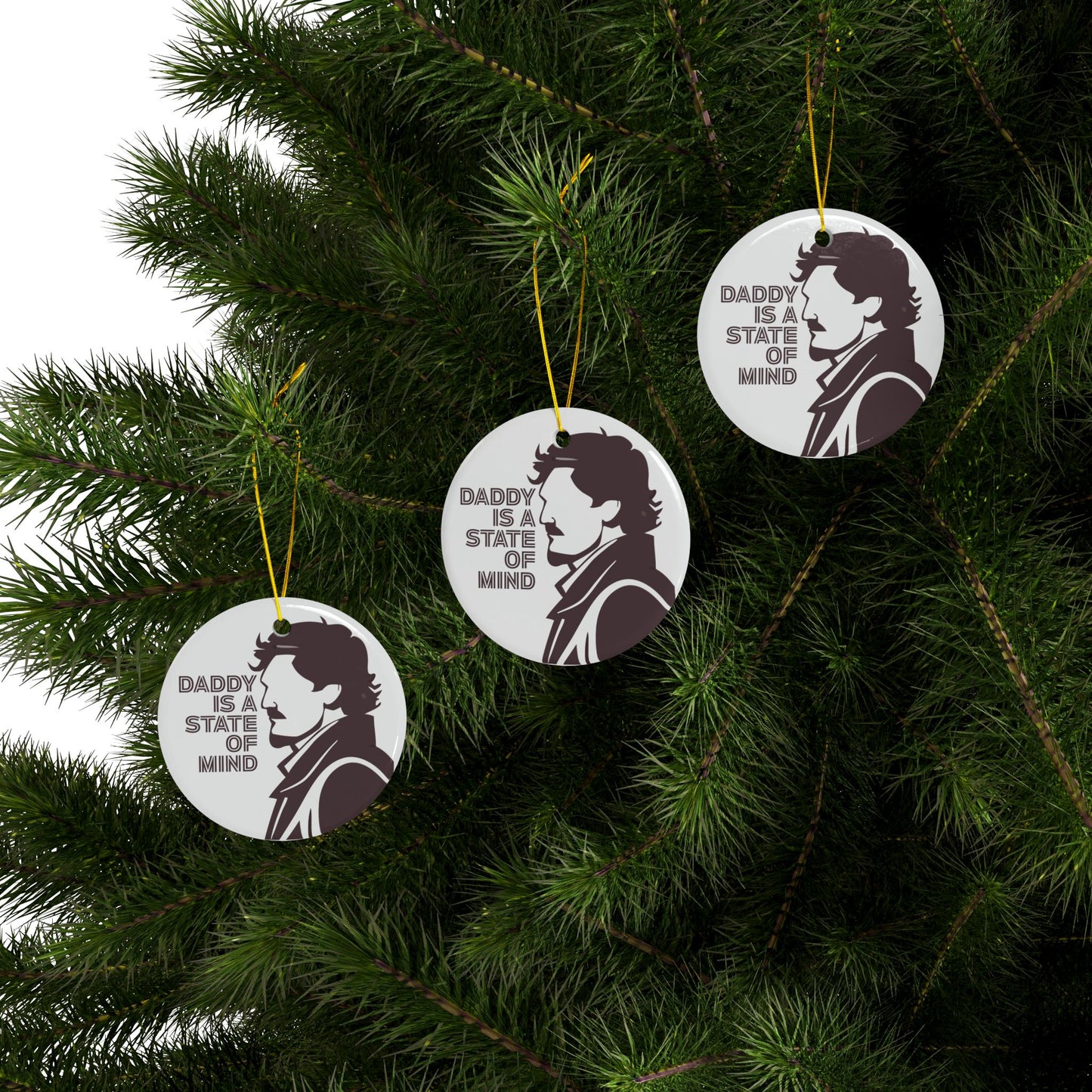 Pedro Pascal "Daddy is a State of Mind" Ceramic Ornament | Daddy Christmas | Gift for Movie Lovers | Alternative Holiday Decorations