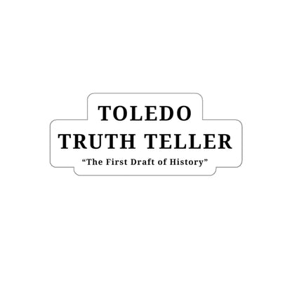 Toledo Truth Teller Die-Cut Stickers, Unique Laptop Decals, History-Themed Gifts, Retro Stickers for Journal, Cool Automotive Stickers