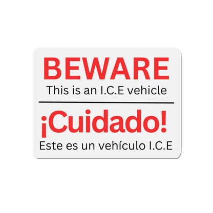 Beware I.C.E Vehicle Identification Die-Cut Magnets - Car Warning, Home Decor, Gifts for Safety Awareness, ICE Vehicle Sign