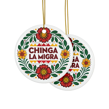 Chinga La Migra “F-ck I.C.E.” — Anti-ICE Statement Ceramic Ornament / Holiday Décor