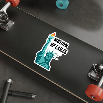Mother of Exiles Die-Cut Stickers | Statue of Liberty, Inspirational Decor, Unique Gifts, Laptop Stickers, Pro Immigration