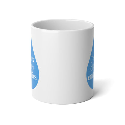 Tears of My Enemies Jumbo Coffee Mug, 20oz - Perfect for Tea Lovers, Gifts for Mom, Funny Mug, Morning Coffee, Large Capacity