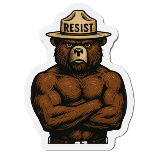 Smokey Says Resist | Bear Die-Cut Magnets | Motivational Fridge Decor, Unique Gift for Nature Lovers, Strength and Empowerment