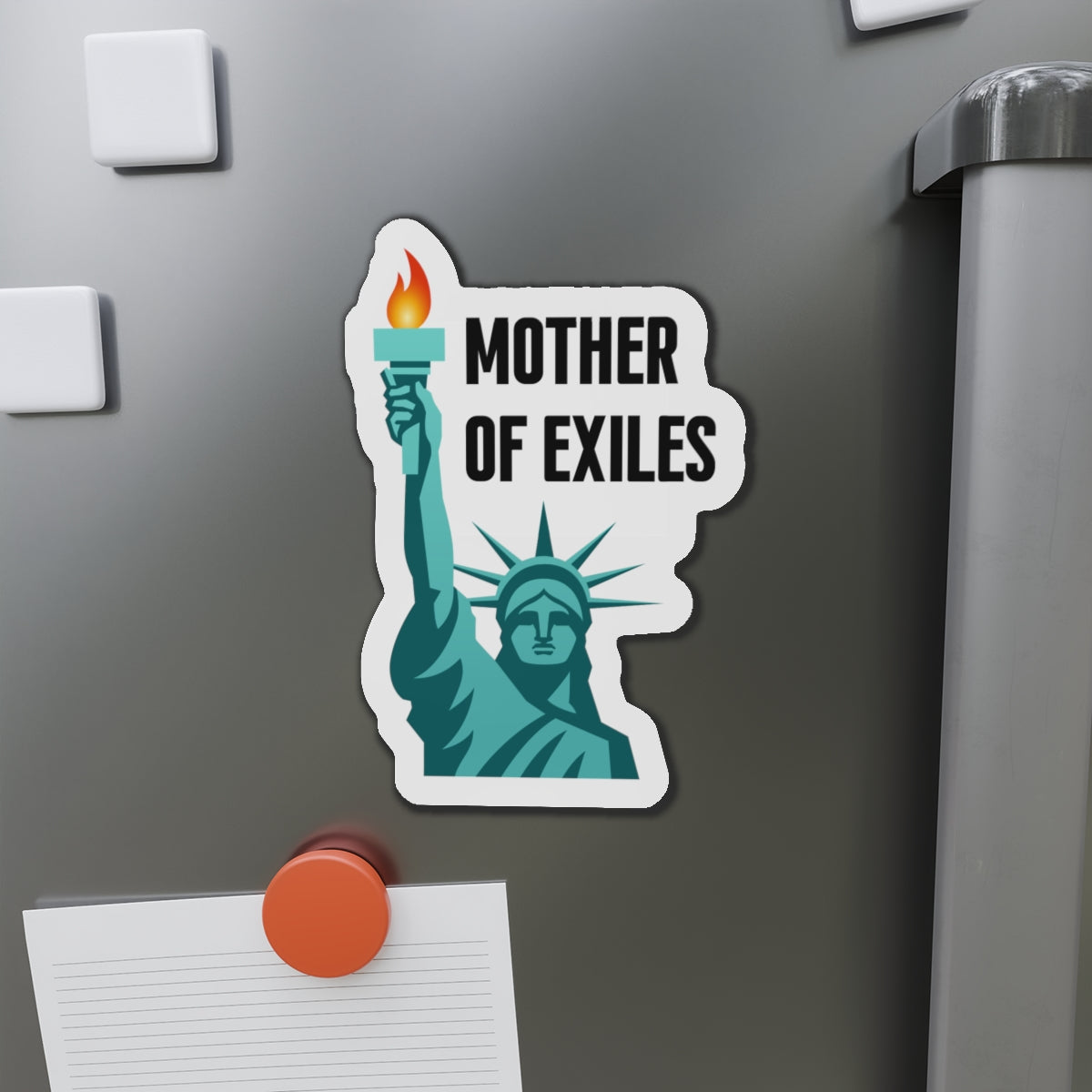 Mother of Exiles | Statue of Liberty Die-Cut Magnets, Home Decor for Freedom Lovers, Gifts for Idealists, Pro Immigration